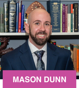 Mason Dunn, Director of Education & Research